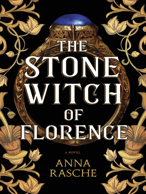 Title details for The Stone Witch of Florence by Anna Rasche - Available